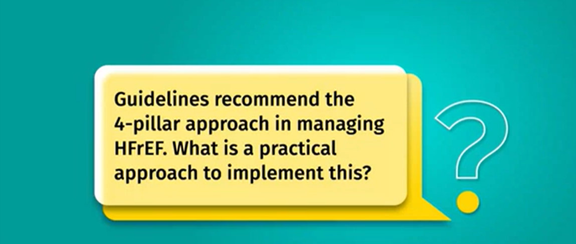 /sg/metabolic/empagliflozin/lets-talk/guidelines-recommend-4-pillar-approach-managing-hfref-what-practical-approach