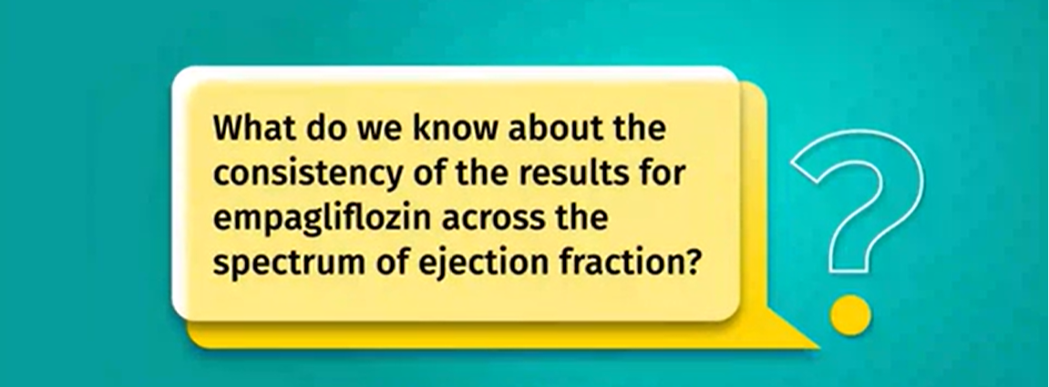/sg/metabolic/empagliflozin/lets-talk/what-do-we-know-about-consistency-results-empagliflozin-across-spectrum-ejection