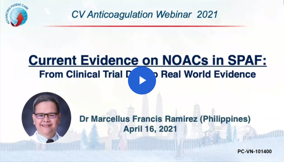 /vn/cardiovascular/dabigatran-etexilate/ly-do-chon-dabigatran/phong-ngua-dot-quy-tren-benh-nhan-rung-nhi/current-evidence-noacs-spaf-clinical-trial-data-real-world-evidence-dr-marcellus-francis-ramirez-tieng-viet