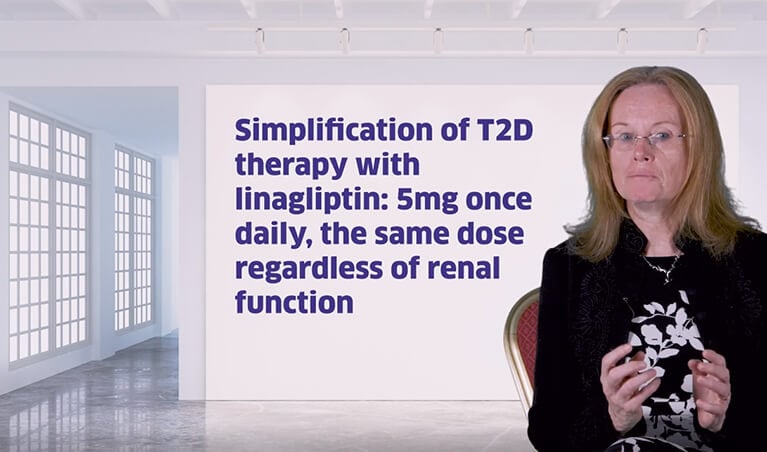 Simplification of T2D therapy with Linagliptin (Trajenta®): 5mg once daily, the same dose regardless of renal function