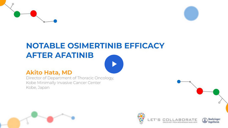 Notable osimertinib efficacy after afatinib