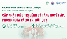 SAM 12/11/2022 – Chủ đề: Cập nhật điều trị bệnh lý Tăng huyết áp, Phòng ngừa và Xử trí đột quỵ