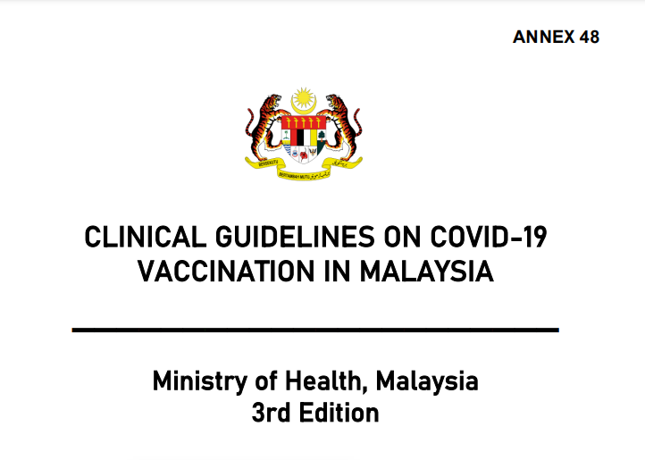 Clinical Guidelines on COVID-19 Vaccination in Malaysia