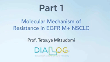 Resistance Mechanisms & Immunotherapy's Role in EGFR M+ NSLC Part 1